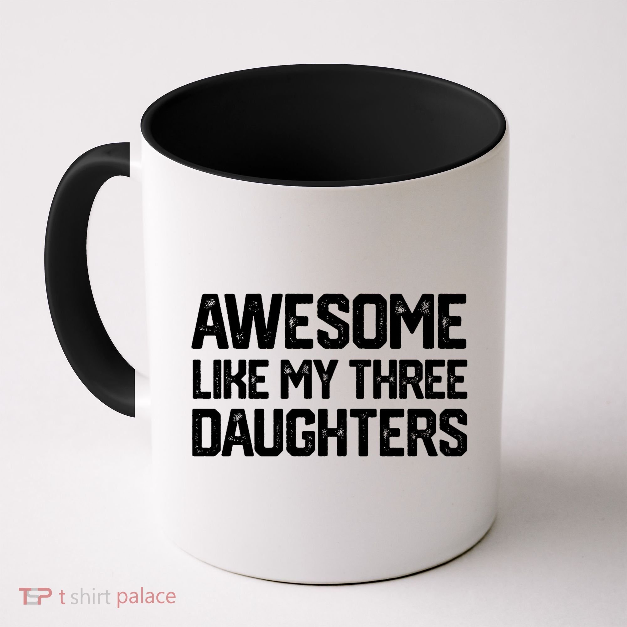 Awesome Like My Three Daughters FatherS Day Coffee Mug