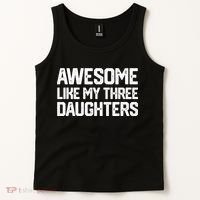 Awesome Like My Three Daughters FatherS Day Tank Top thumb 2