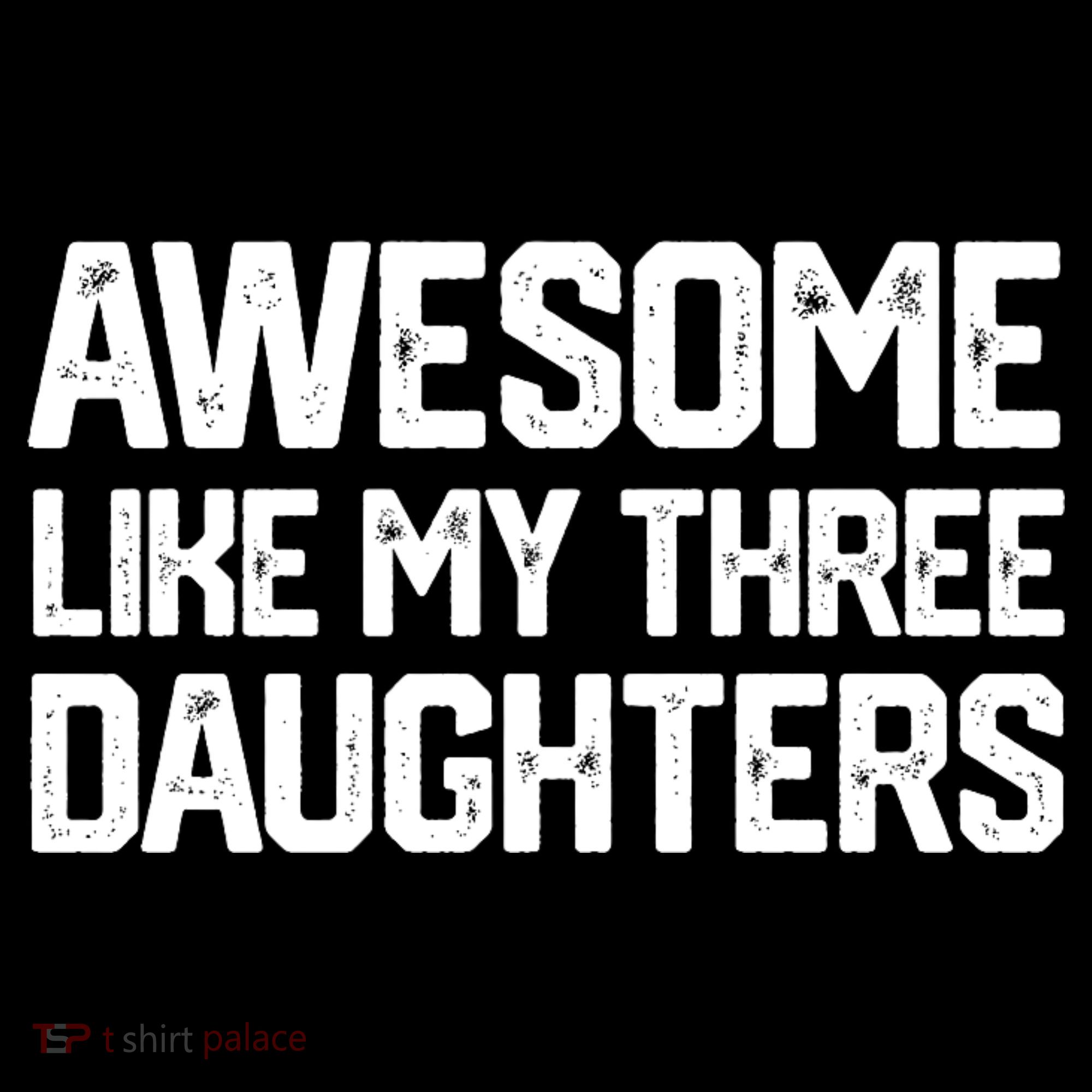 Awesome Like My Three Daughters FatherS Day Kids Sweatshirt