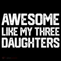 Awesome Like My Three Daughters FatherS Day Kids T-Shirt thumb 4