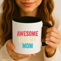 Awesome Like My Mom Funny Son Daughter Coffee Mug thumb 3