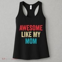 Awesome Like My Mom Funny Son Daughter Women's Tank Top thumb 3