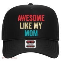 Awesome Like My Mom Funny Son Daughter Hat thumb 0