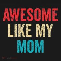 Awesome Like My Mom Funny Son Daughter Toddler Hoodie thumb 2
