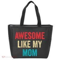 Awesome Like My Mom Funny Son Daughter Tote Bag thumb 0