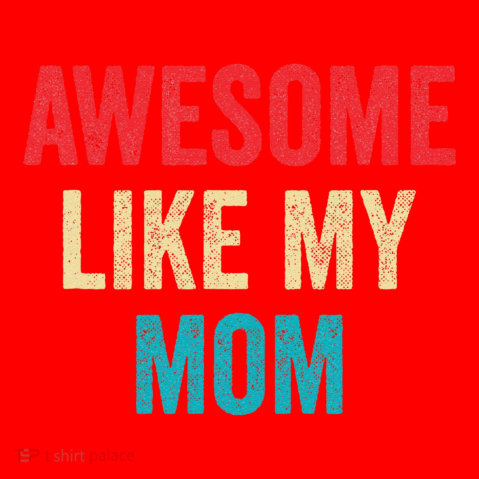 Awesome Like My Mom Funny Son Daughter Santa Hat