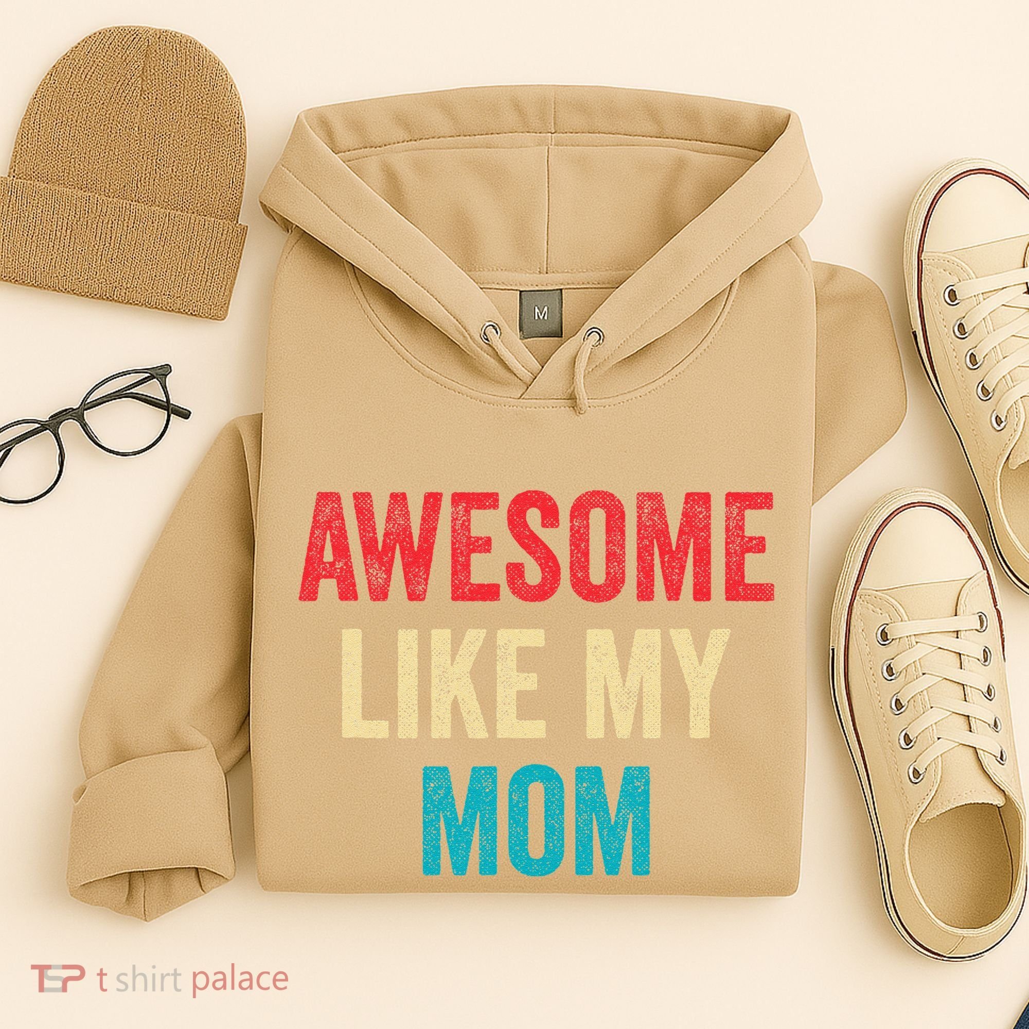 Awesome Like My Mom Funny Son Daughter Hoodie