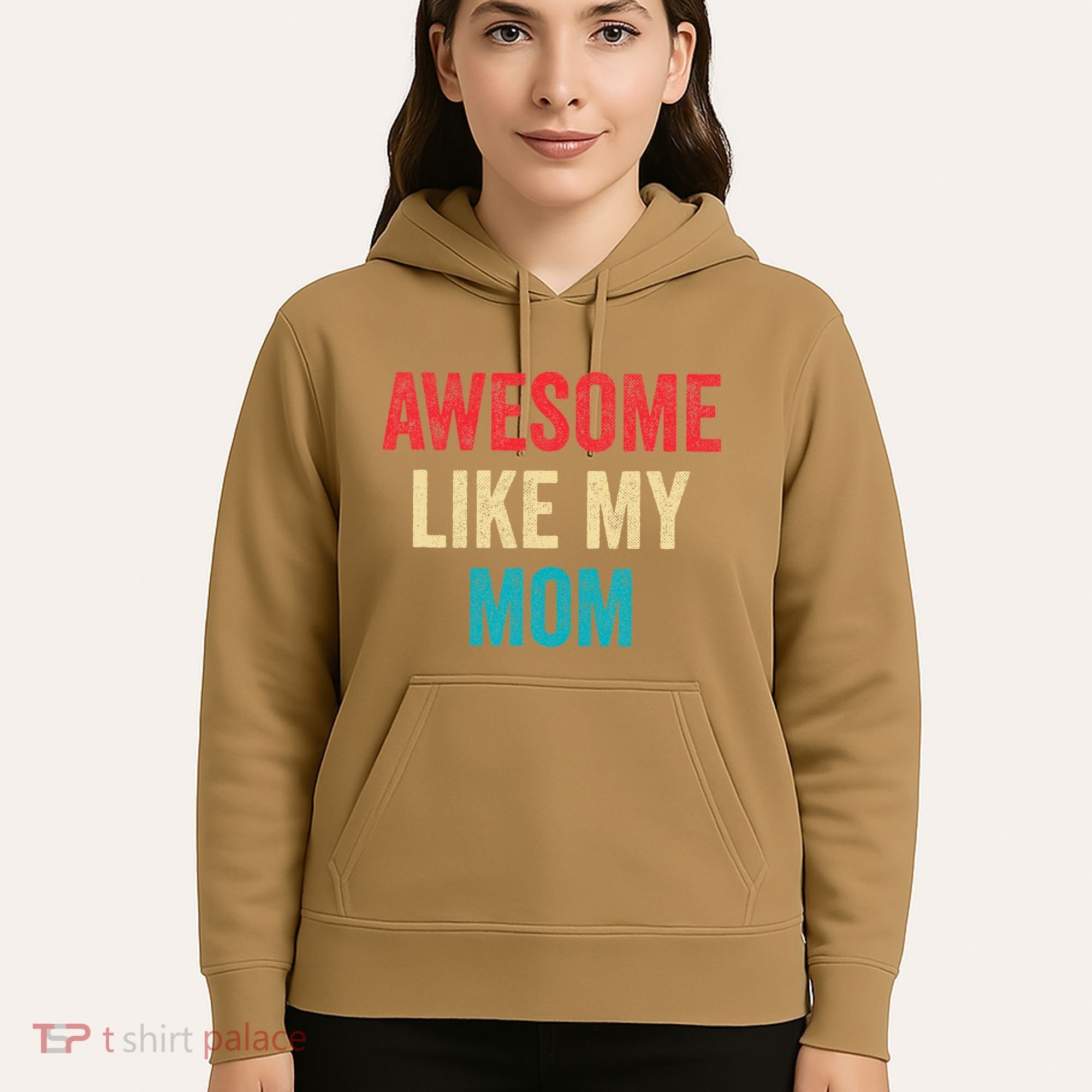 Awesome Like My Mom Funny Son Daughter Hoodie