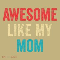 Awesome Like My Mom Funny Son Daughter Sweatshirt thumb 2