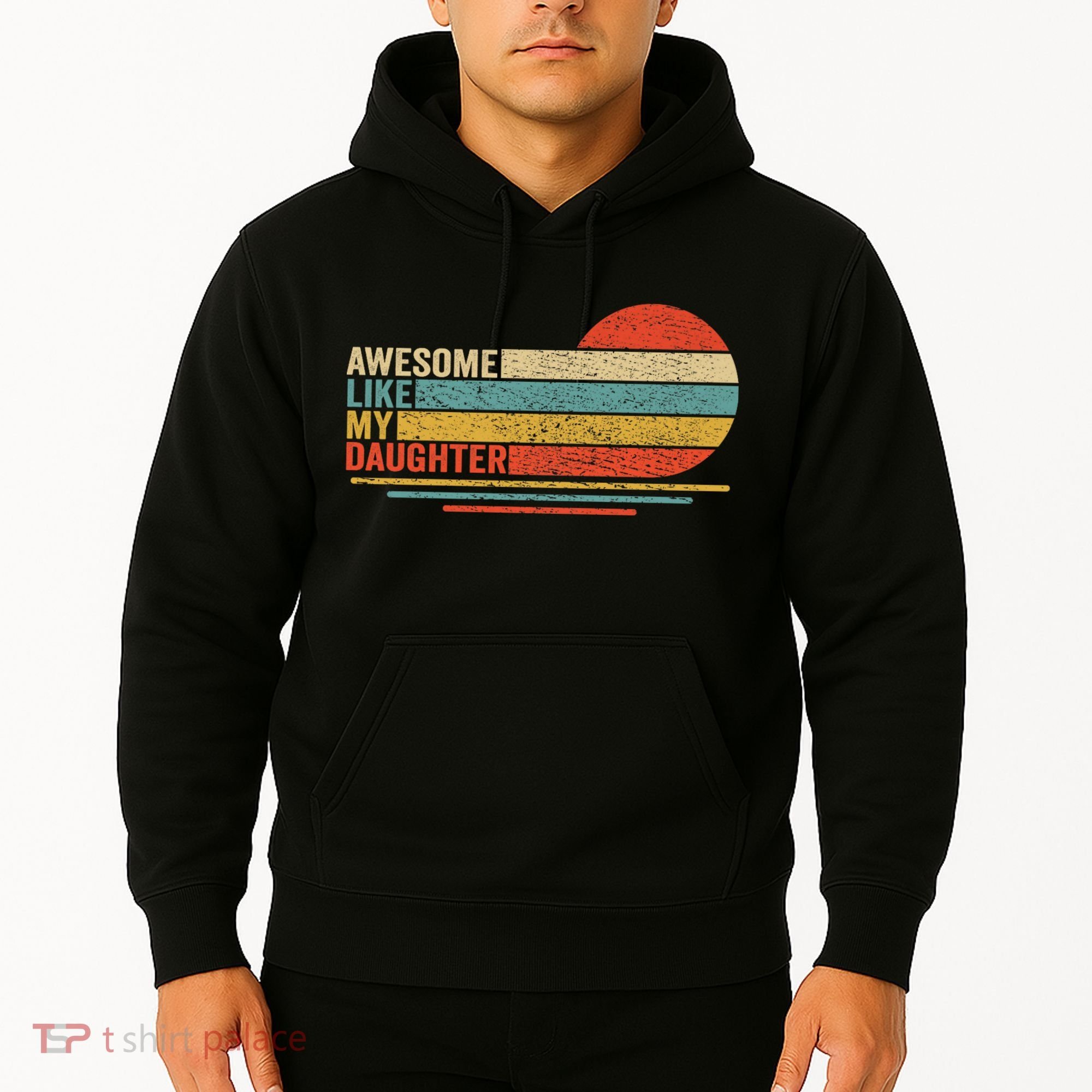 Awesome Like My Daughter Retro Funny Dad Fathers Day Hoodie