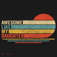 Awesome Like My Daughter Retro Funny Dad Fathers Day Long Sleeve Shirt thumb 2