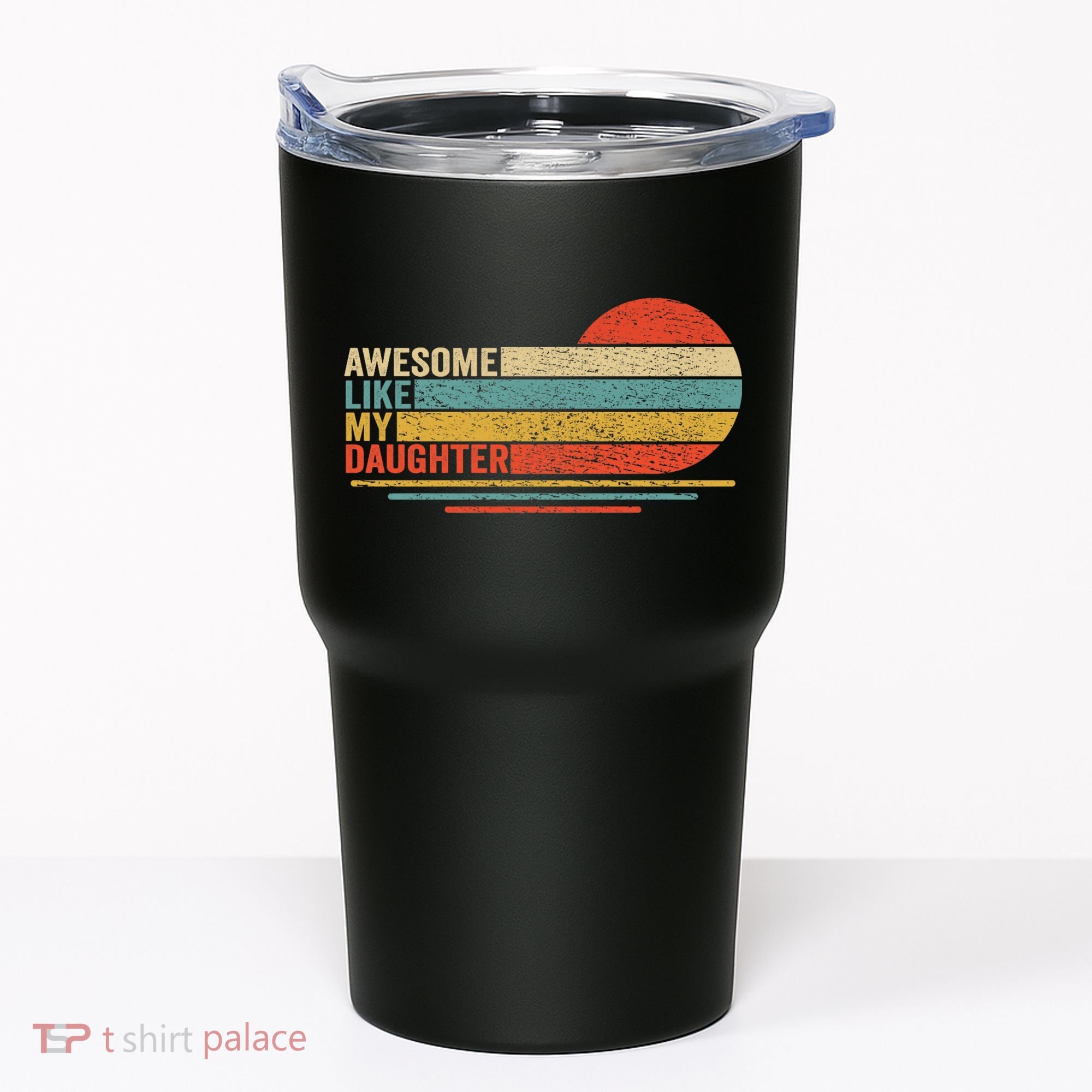 Awesome Like My Daughter Retro Funny Dad Fathers Day Tumbler