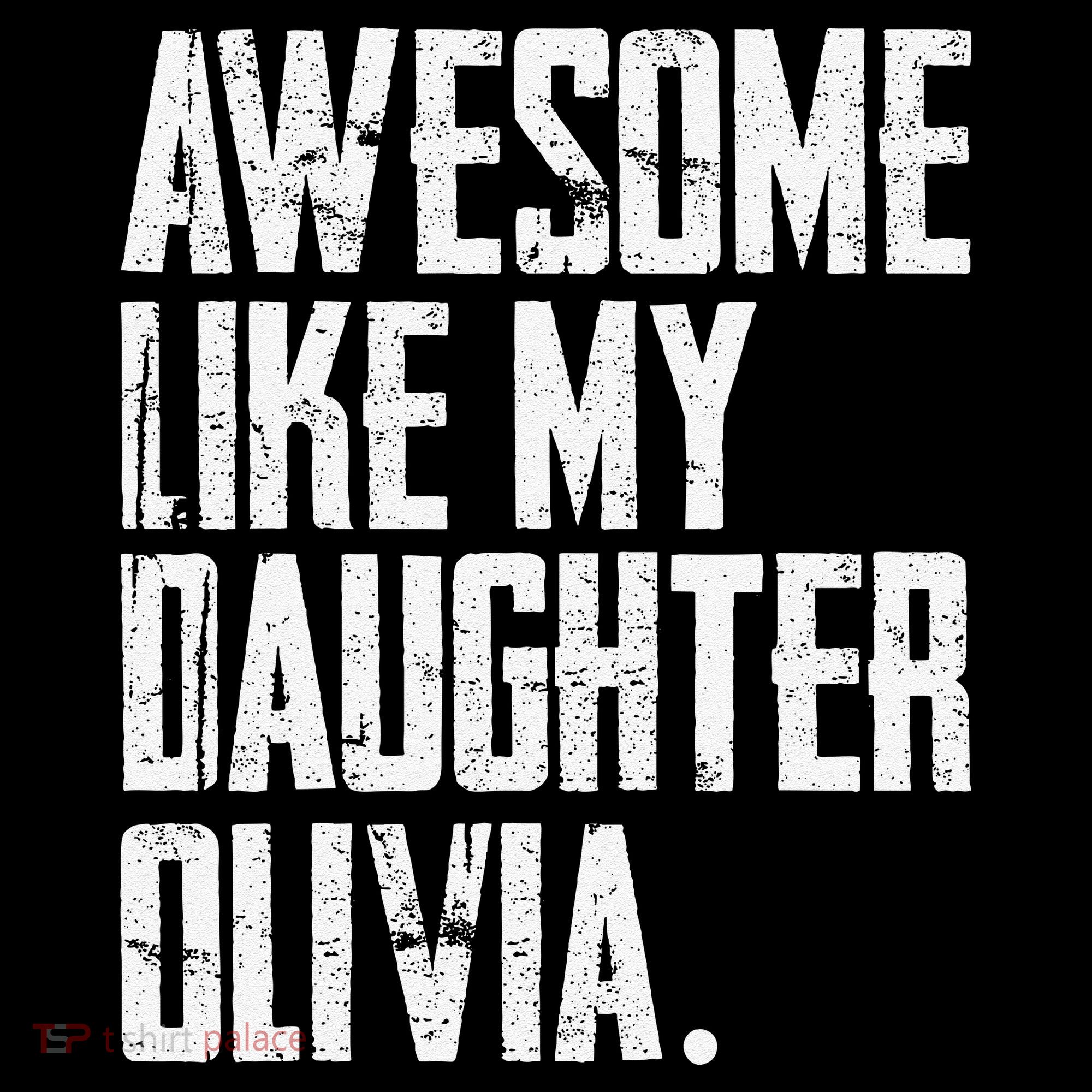 Awesome Like My Daughter Olivia Name Funny Dad FatherS Day Coffee Mug