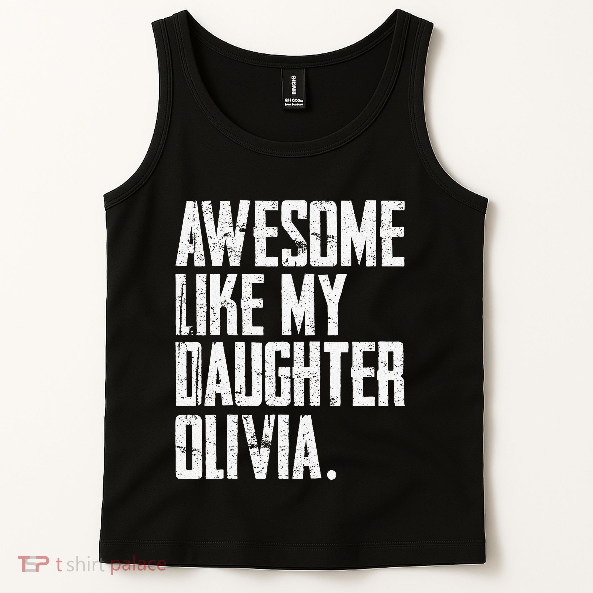 Awesome Like My Daughter Olivia Name Funny Dad FatherS Day Tank Top