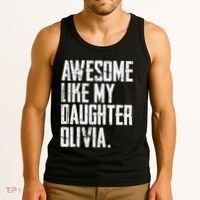 Awesome Like My Daughter Olivia Name Funny Dad FatherS Day Tank Top thumb 3