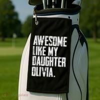 Awesome Like My Daughter Olivia Name Funny Dad FatherS Day Golf Towel thumb 2