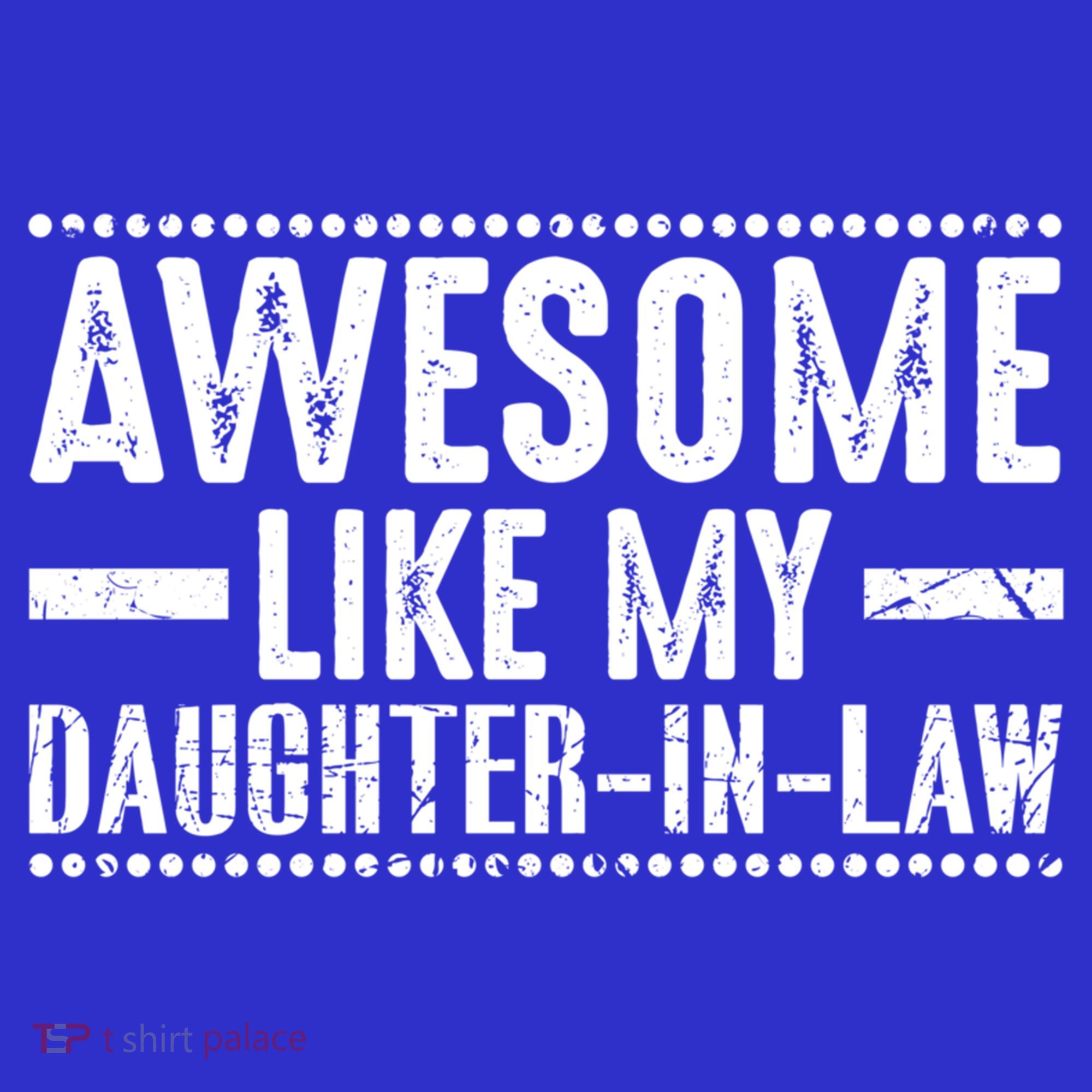 Awesome Like My Daughter In Law Cool Gift Sweatshirt