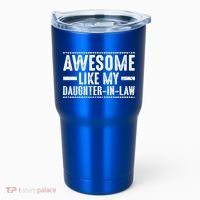 Awesome Like My Daughter In Law Cool Gift Tumbler thumb 0