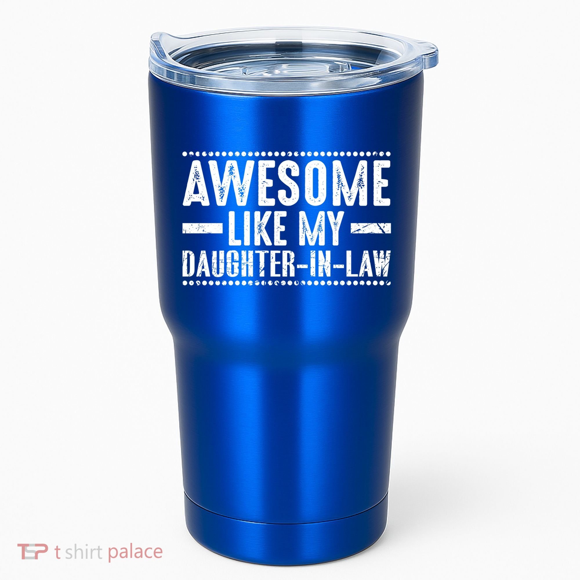 Awesome Like My Daughter In Law Cool Gift Tumbler