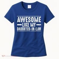 Awesome Like My Daughter In Law Cool Gift Women's T-Shirt thumb 0