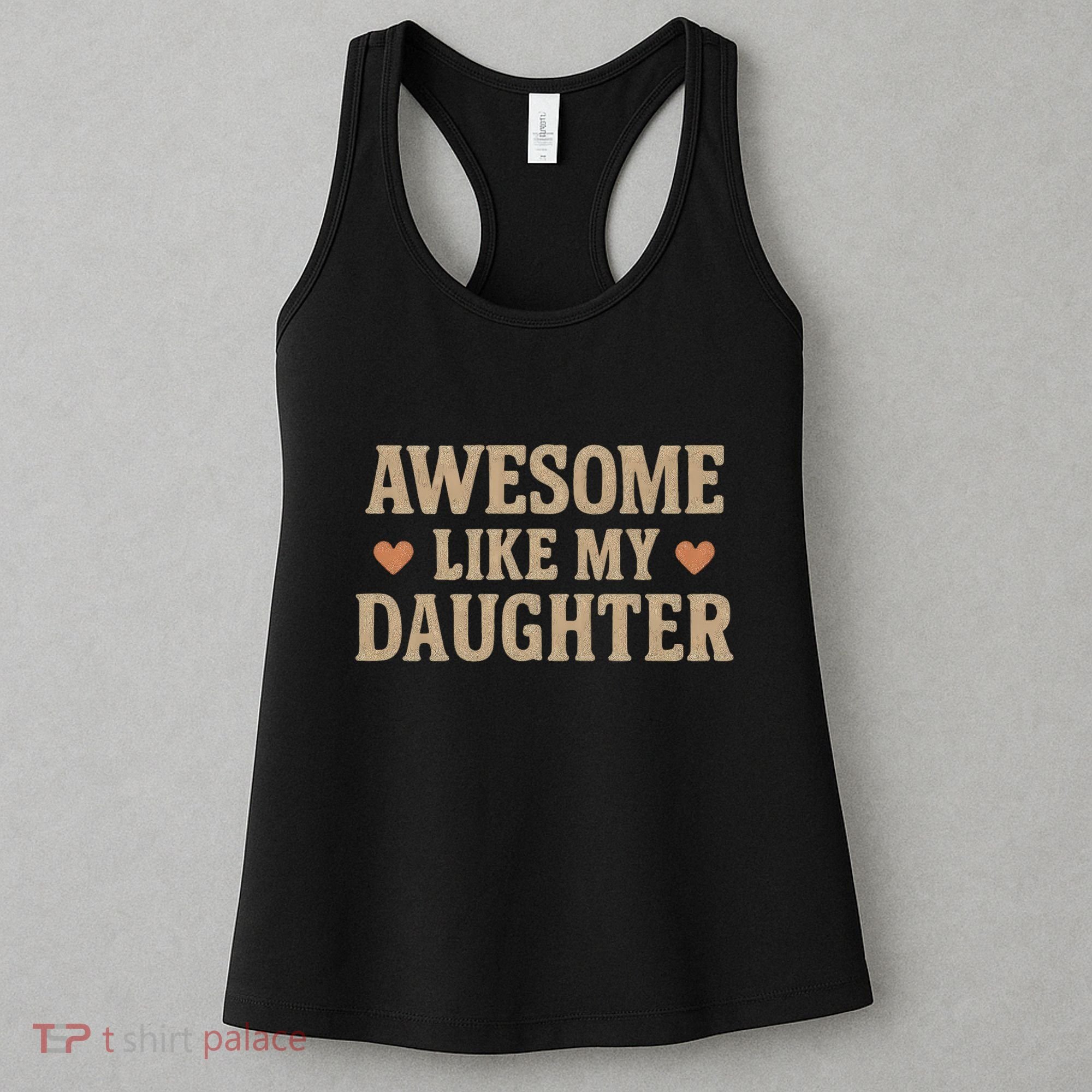 Awesome Like My Daughter Women's Tank Top