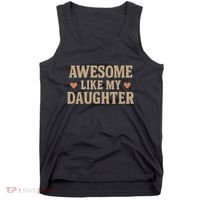 Awesome Like My Daughter Tank Top thumb 0