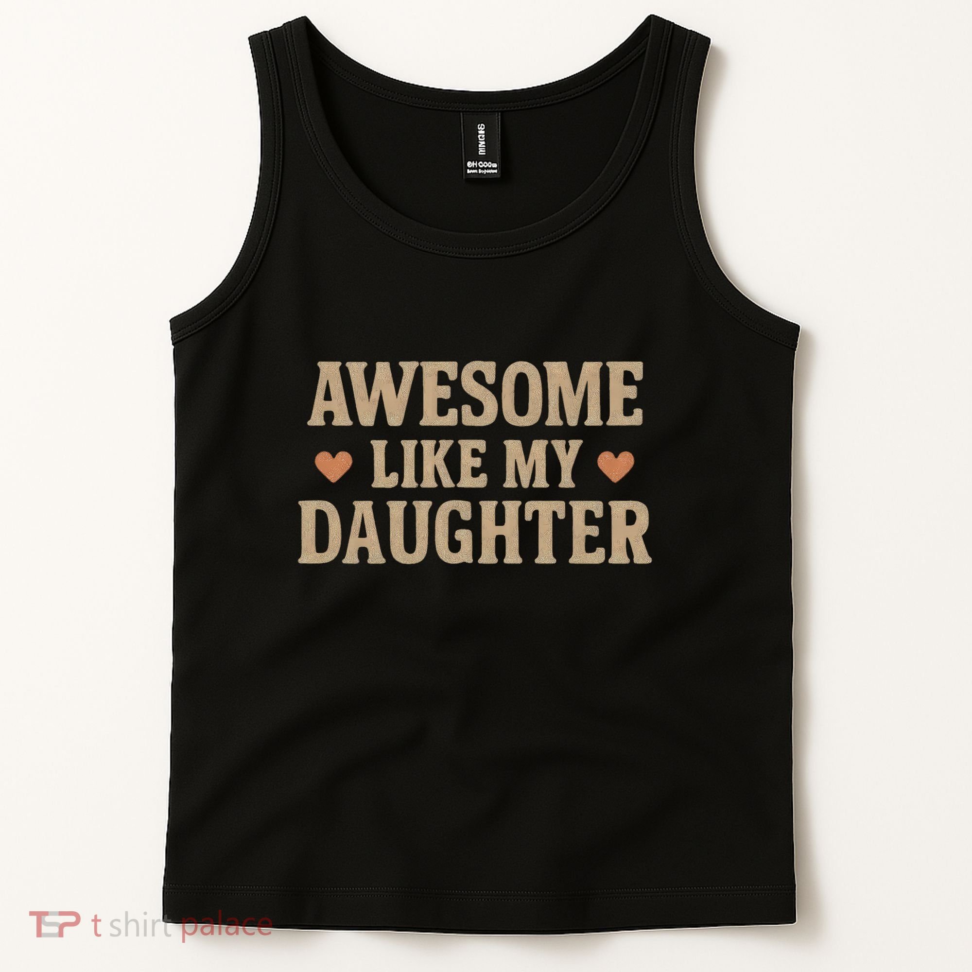 Awesome Like My Daughter Tank Top