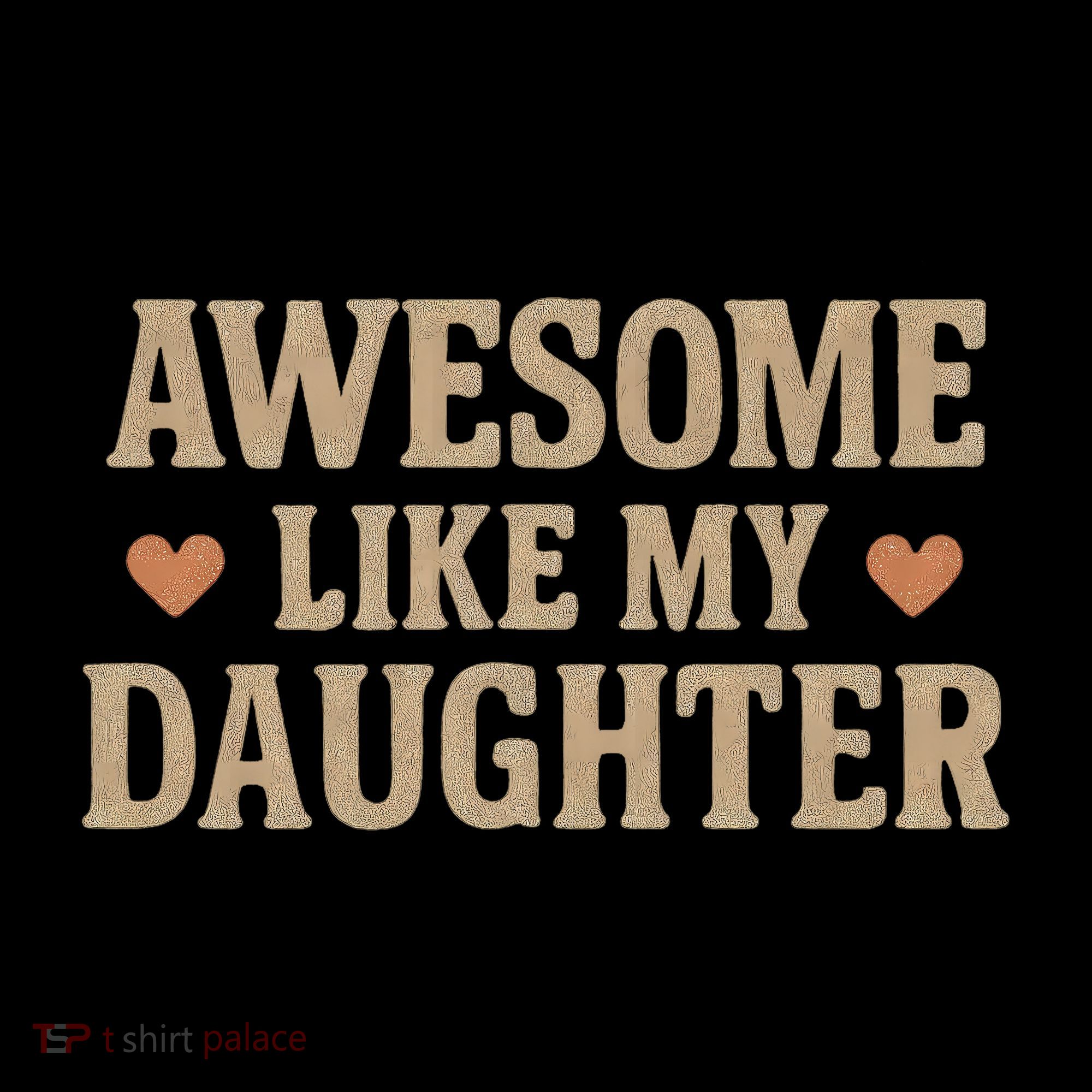 Awesome Like My Daughter Tank Top