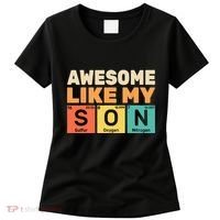 Awesome Like My Son Periodic Table Father's day Chemistry Women's T-Shirt thumb 0