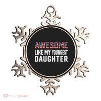 Awesome Like My Youngest Daughter |Funny Father Mom Dad Joke Ornament thumb 0