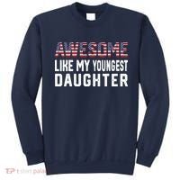 Awesome Like My Youngest Daughter |Funny Father Mom Dad Joke Sweatshirt thumb 0