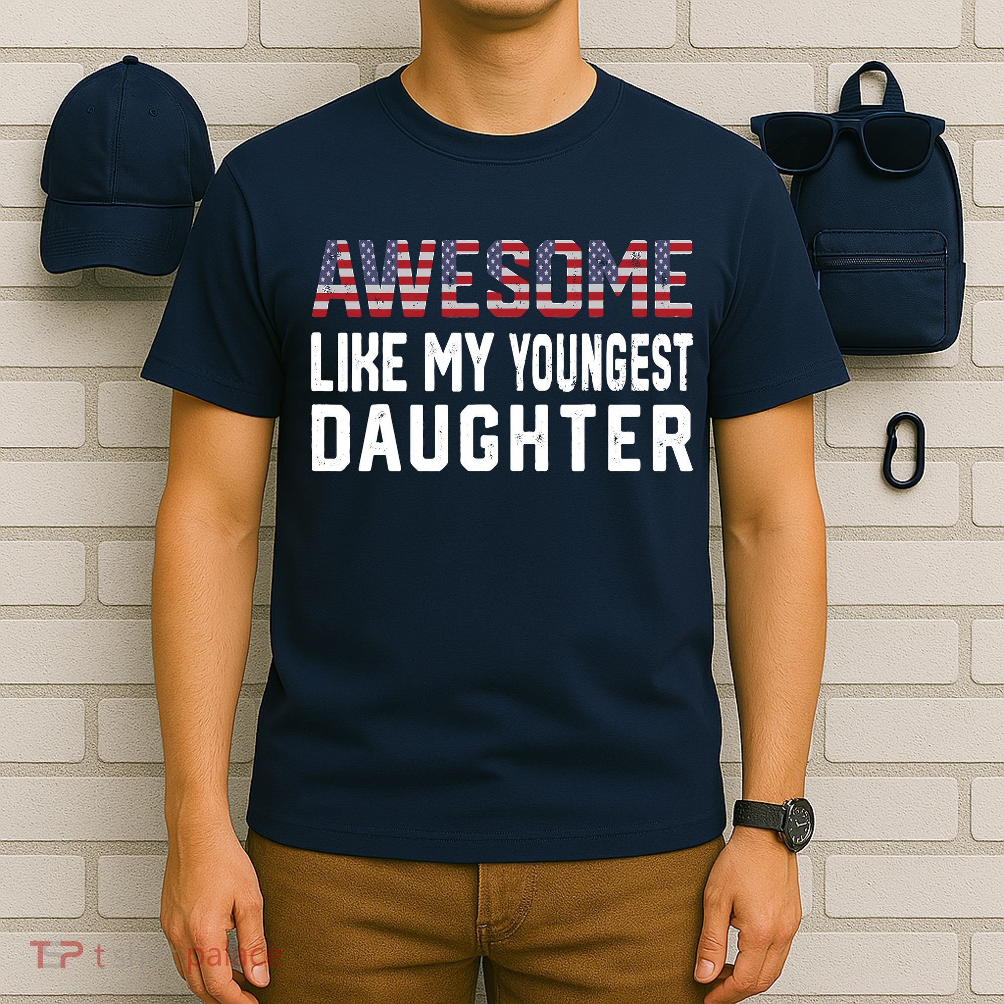 Awesome Like My Youngest Daughter |Funny Father Mom Dad Joke T-Shirt