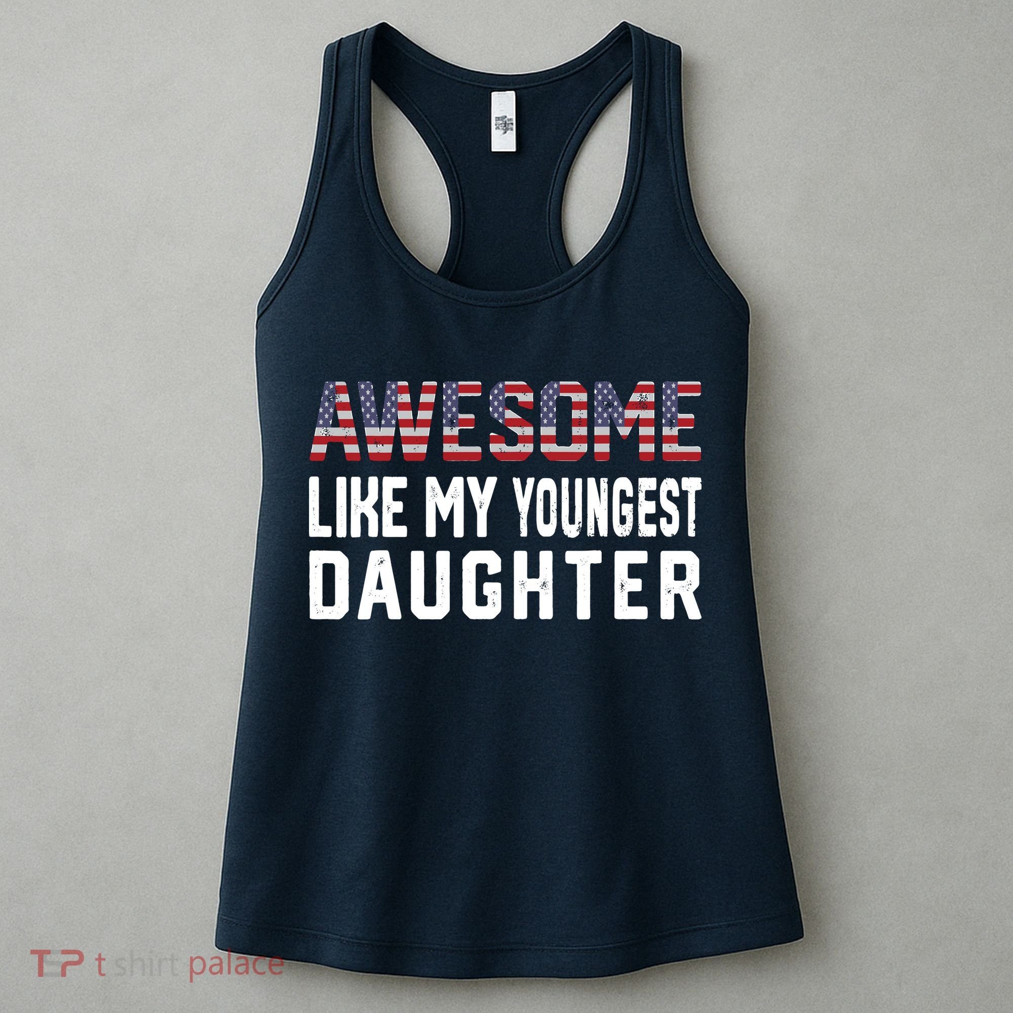 Awesome Like My Youngest Daughter |Funny Father Mom Dad Joke Women's Tank Top