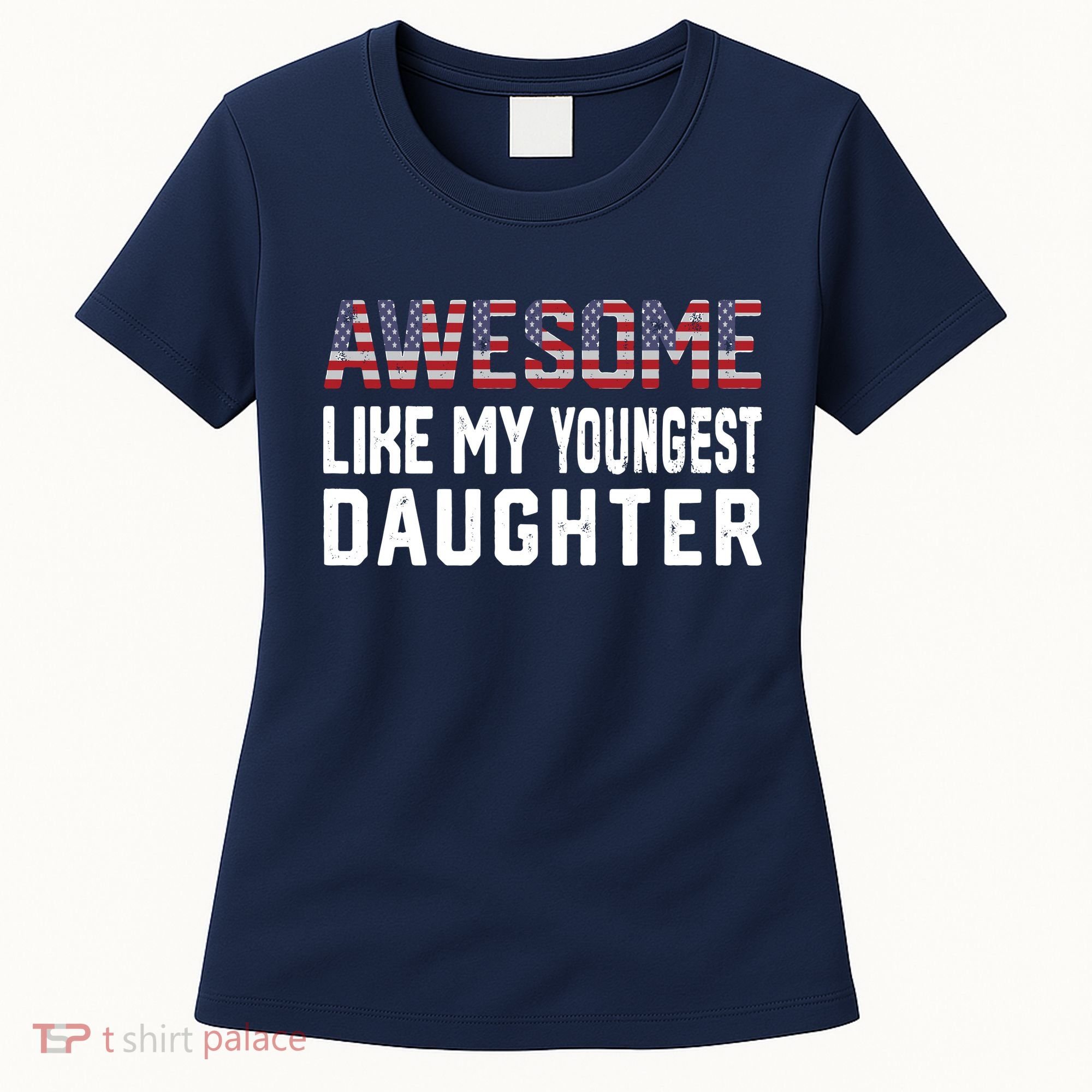Awesome Like My Youngest Daughter |Funny Father Mom Dad Joke Women's T-Shirt