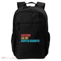 Awesome Like My Adopted Daughter Funny Adoption Family Backpack thumb 0