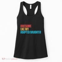 Awesome Like My Adopted Daughter Funny Adoption Family Women's Tank Top thumb 0
