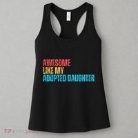 Awesome Like My Adopted Daughter Funny Adoption Family Women's Tank Top thumb 3