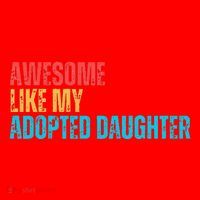 Awesome Like My Adopted Daughter Funny Adoption Family Santa Hat thumb 1