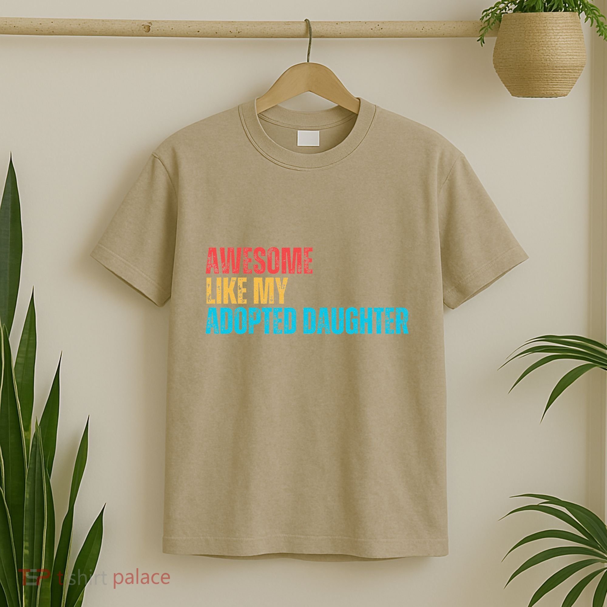 Awesome Like My Adopted Daughter Funny Adoption Family T-Shirt