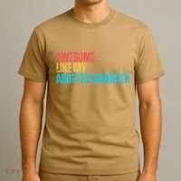 Awesome Like My Adopted Daughter Funny Adoption Family T-Shirt thumb 3