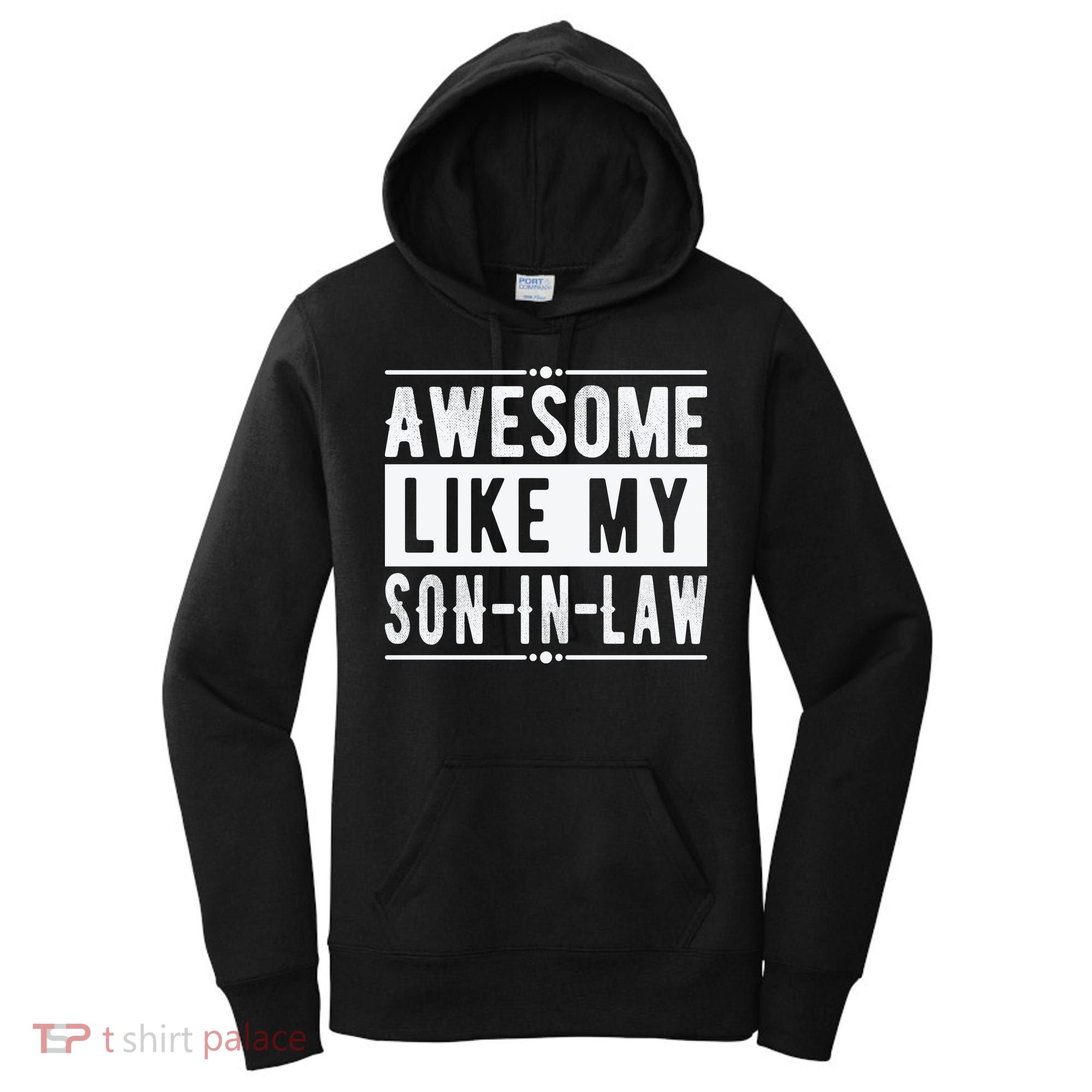 Awesome Like My Son In Law Family Lovers Father's Day Women's Hoodie
