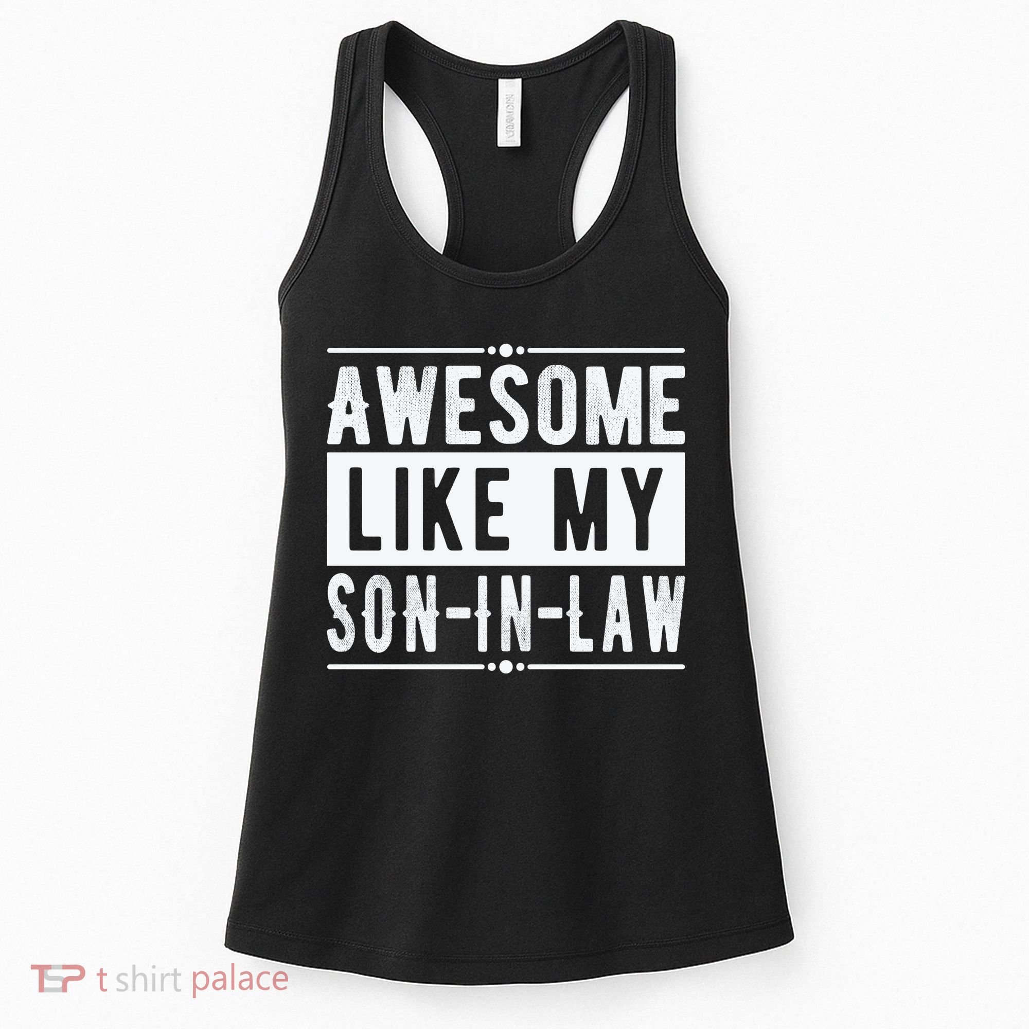 Awesome Like My Son In Law Family Lovers Father's Day Women's Tank Top