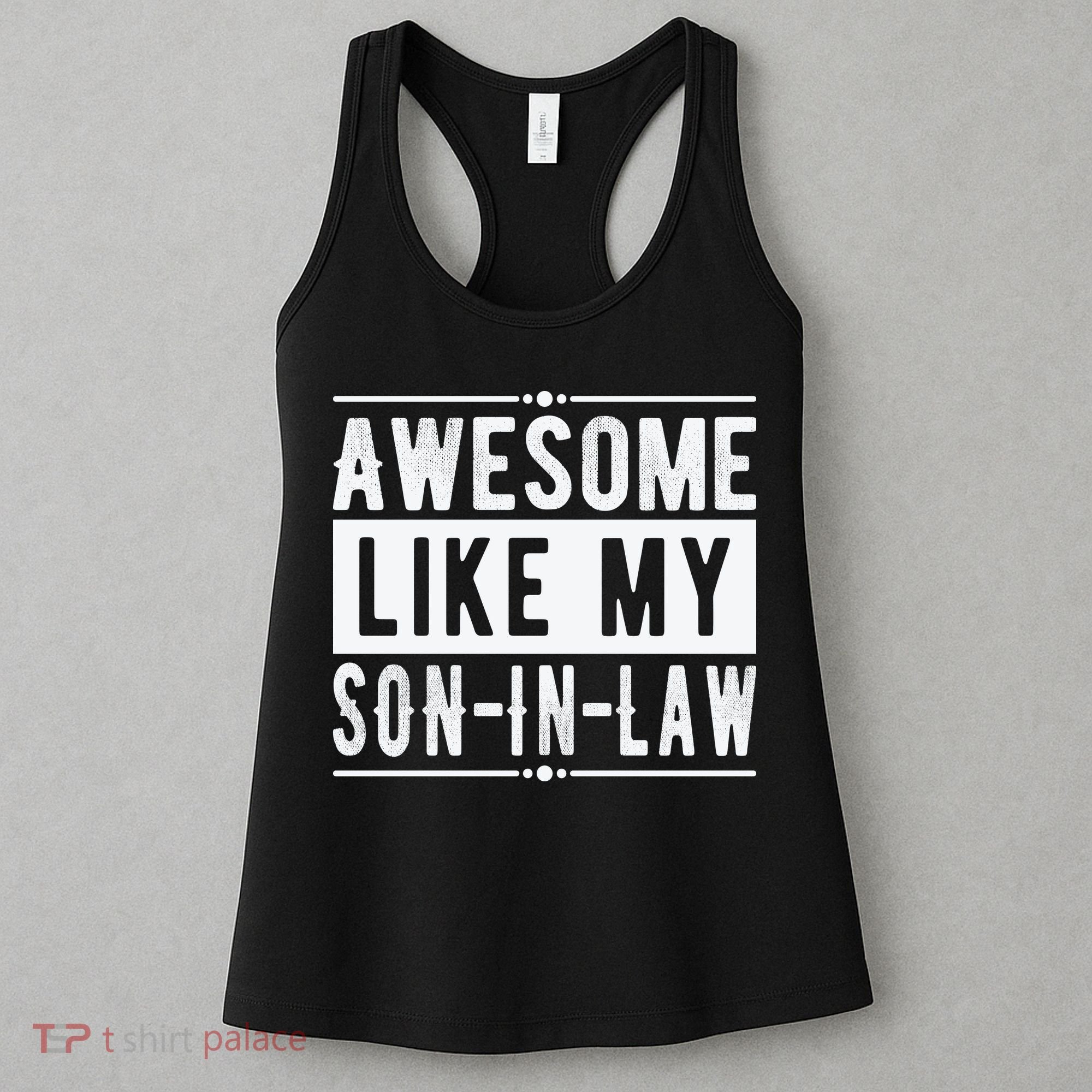 Awesome Like My Son In Law Family Lovers Father's Day Women's Tank Top