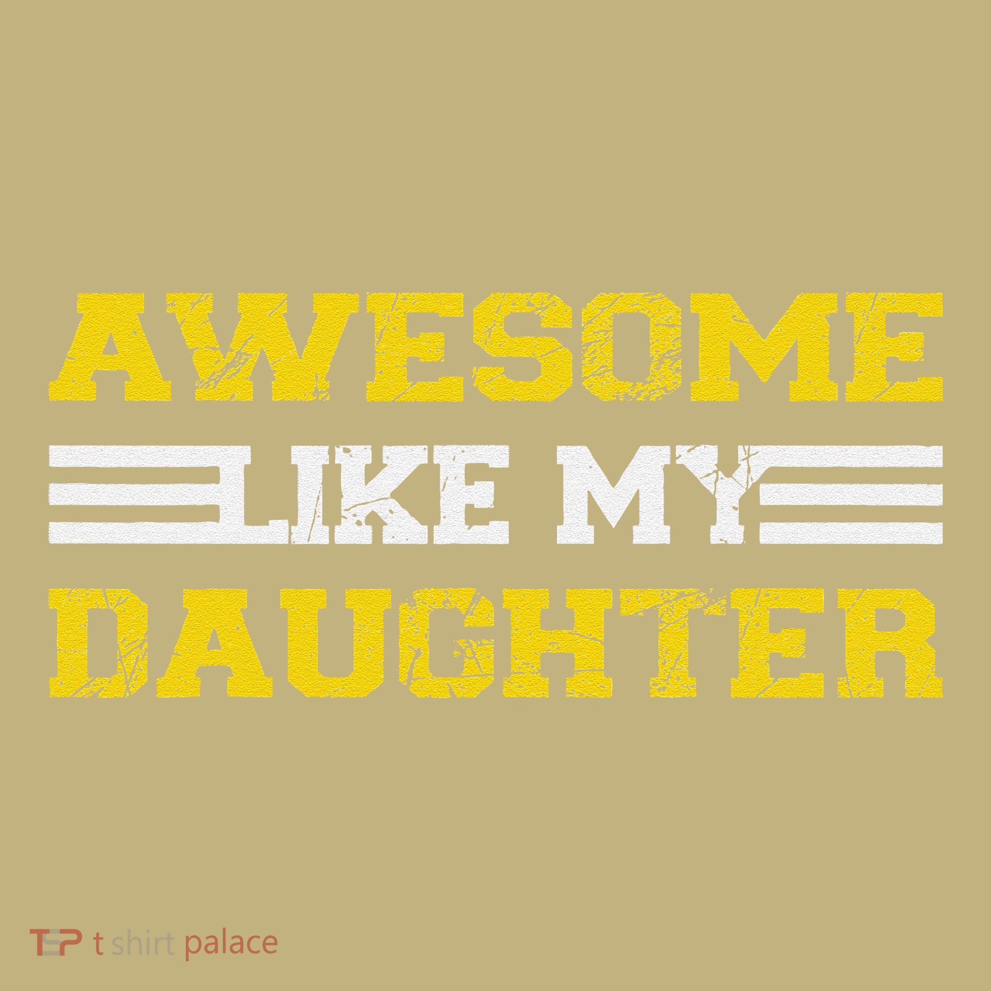 Awesome Like My Daughter Awesome Father Day Funny Dad Long Sleeve Shirt