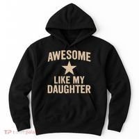 Awesome Like My Daughter - Perfect for Father's Day Hoodie thumb 0