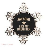Awesome Like My Daughter - Perfect for Father's Day Ornament thumb 0