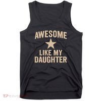 Awesome Like My Daughter - Perfect for Father's Day Tank Top thumb 0