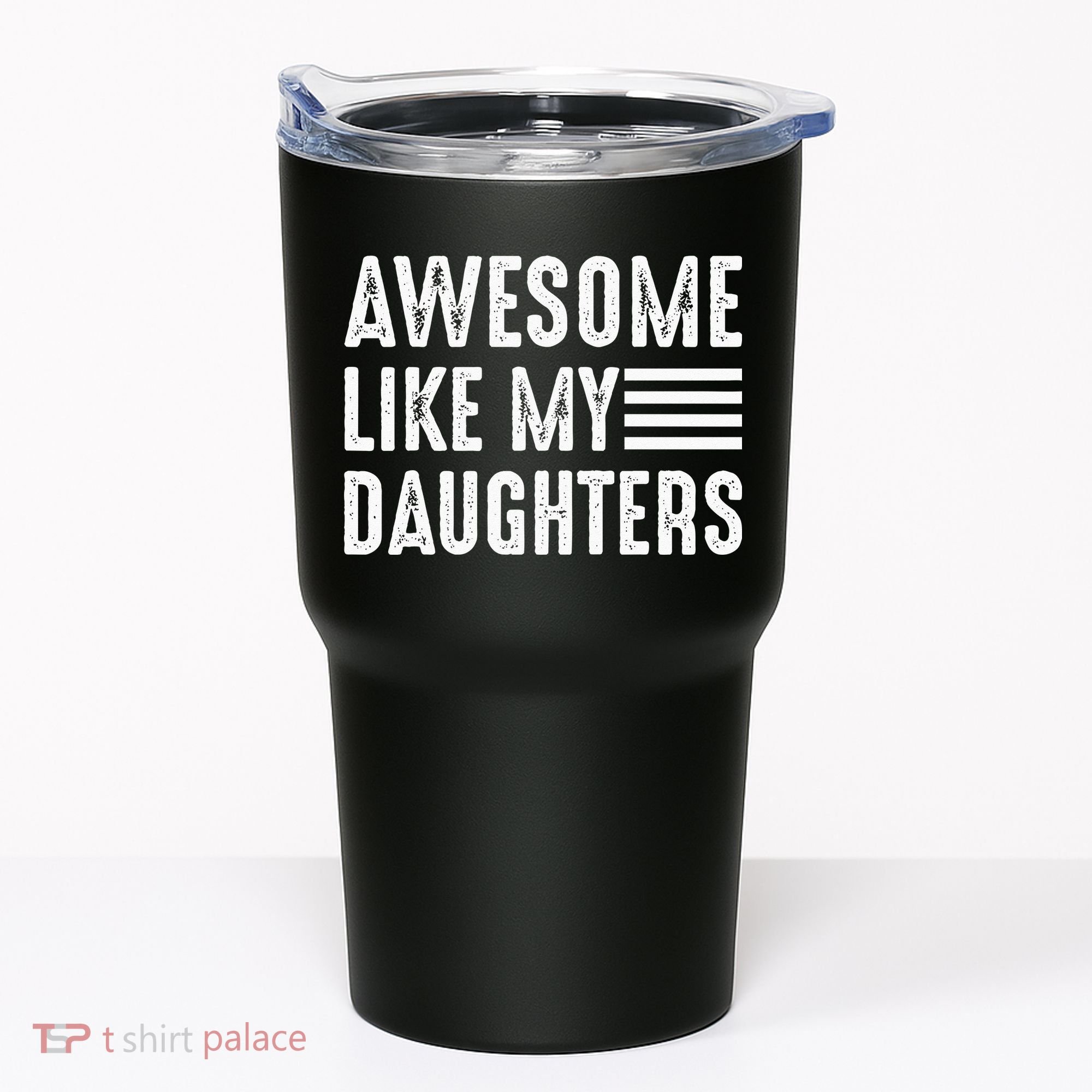 Awesome Like My Daughter Funny Fathers Day Tumbler