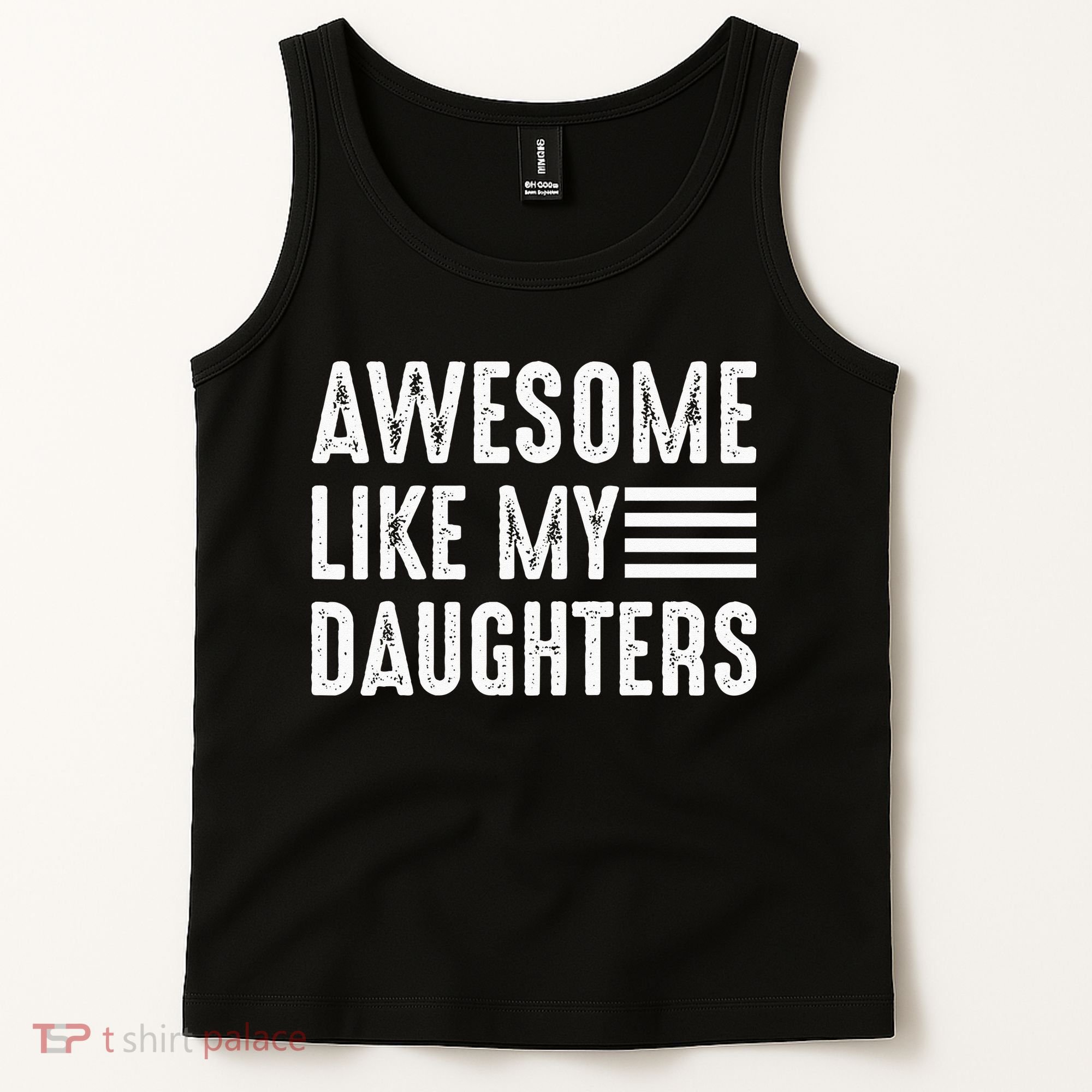 Awesome Like My Daughter Funny Fathers Day Tank Top