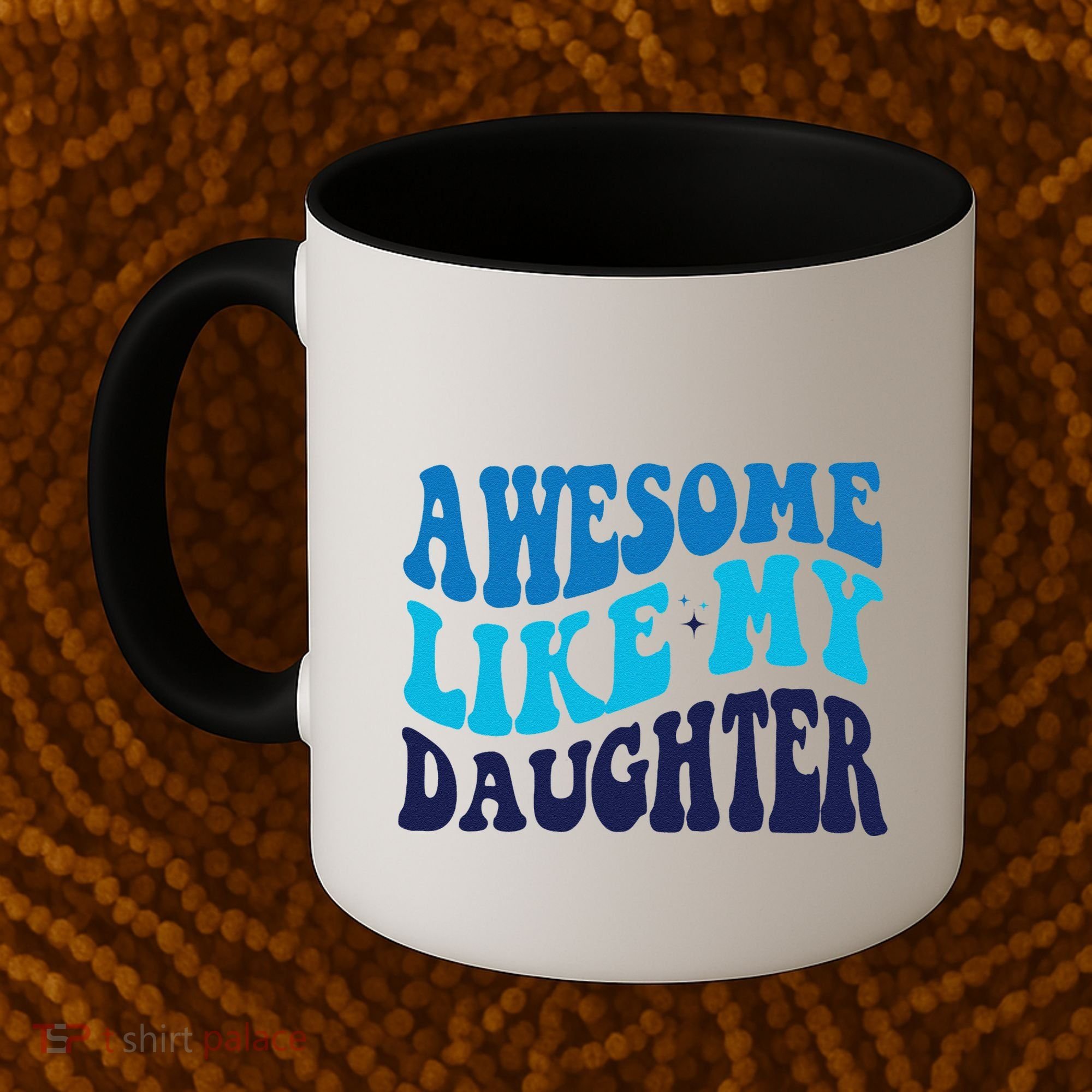 Awesome Like My Daughter Best Dadfunny Father Daddy Dad Coffee Mug